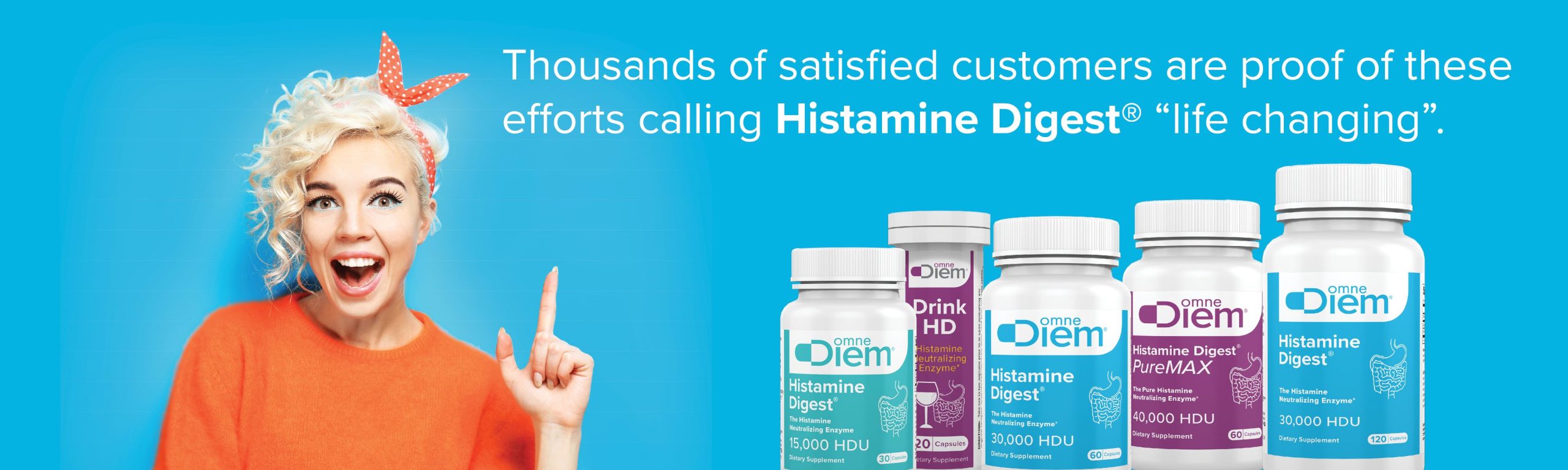 about_us_life_changing Thousands of satisfied customers are proof of these efforts calling Histamine Digest “life changing”.